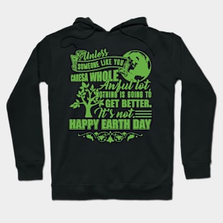 Earth day Hoodie